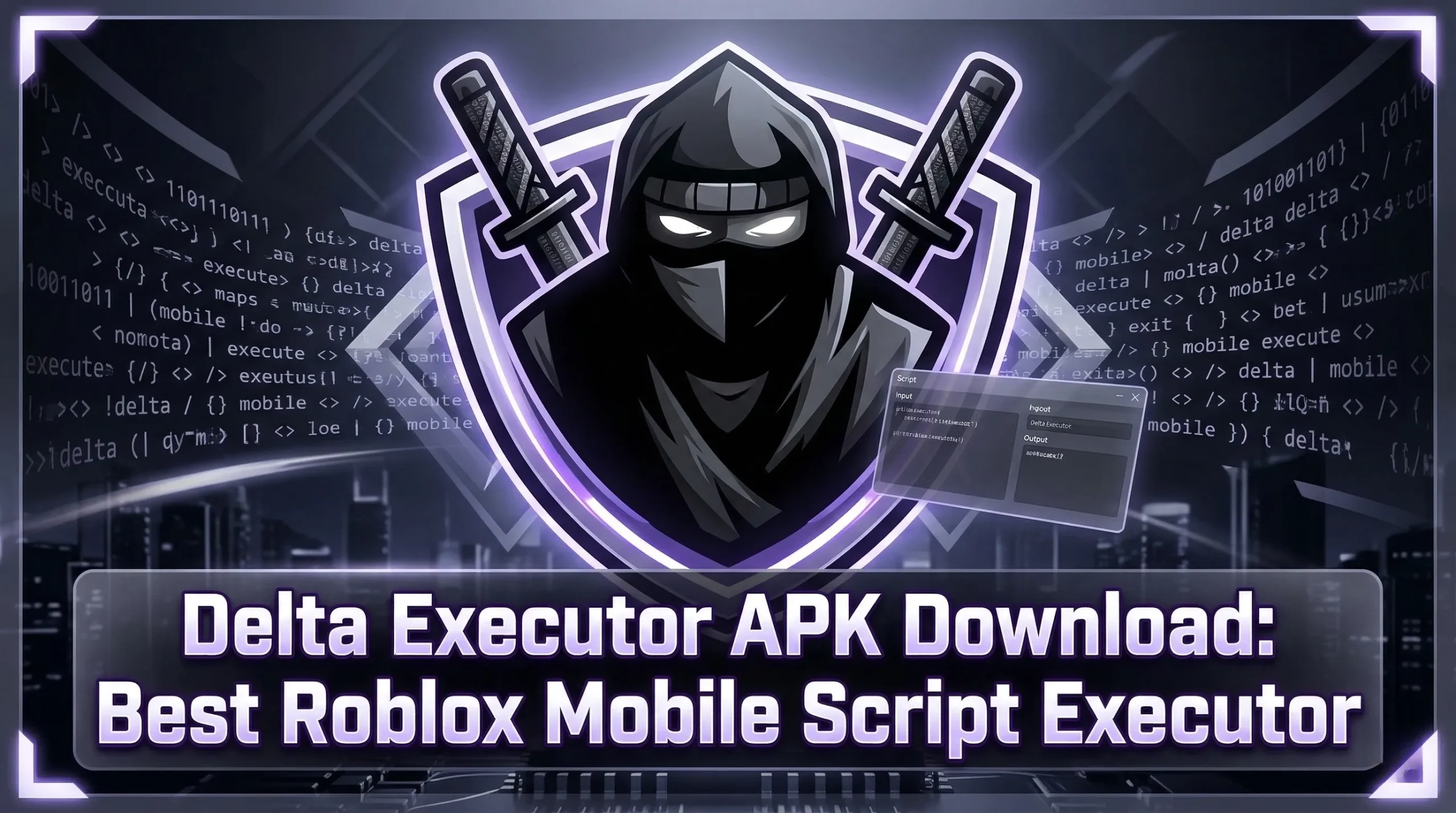 Delta Executor APK Download: Best Roblox Mobile Script Executor (2026) 2 Illustration of a ninja logo with crossed swords representing Delta Executor, a Roblox mobile script executor tool, with coding background and dark cyber theme.